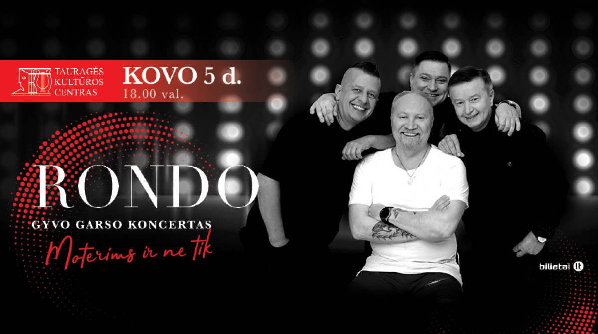 RONDO gyvo garso koncertas | Tauragė