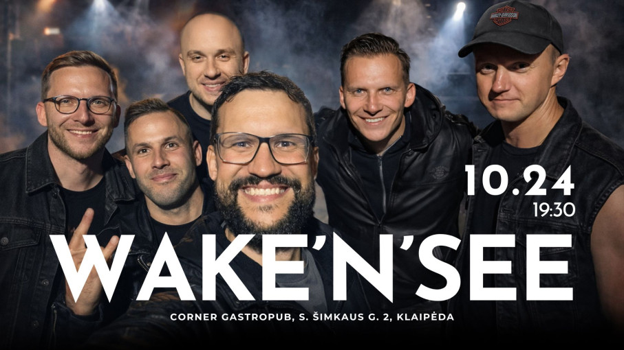 Renginio nuotrauka, CORNER GYVAI: Wake’N’seE