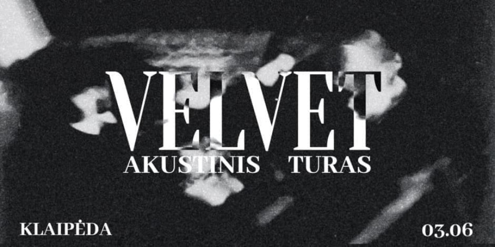 Renginio nuotrauka, VELVET | AKUSTINIS TURAS