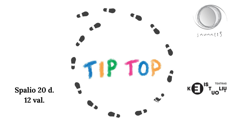 Renginio nuotrauka, Keistuolių teatras. „Tip top"