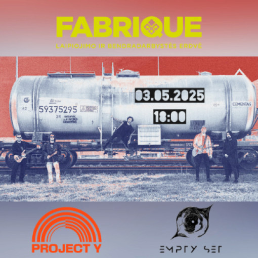 Renginio nuotrauka, Project Y grupes koncertas + WARM UP: Empty Set - FABRIQUE - 03.05.2025 -18:00