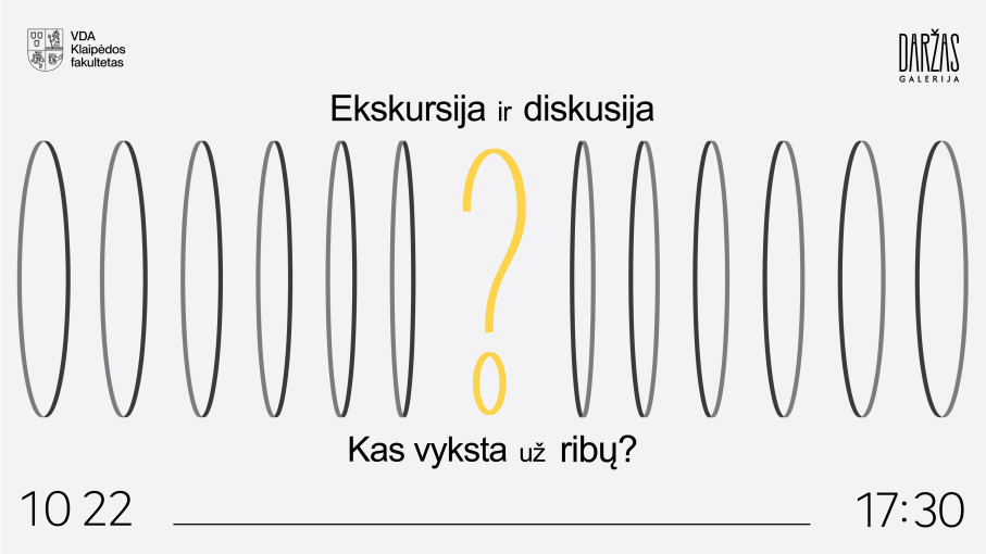 Renginio nuotrauka, Ko dar nemoka dėstytojas? Susitikimas su parodos „Už ribų“ autoriais