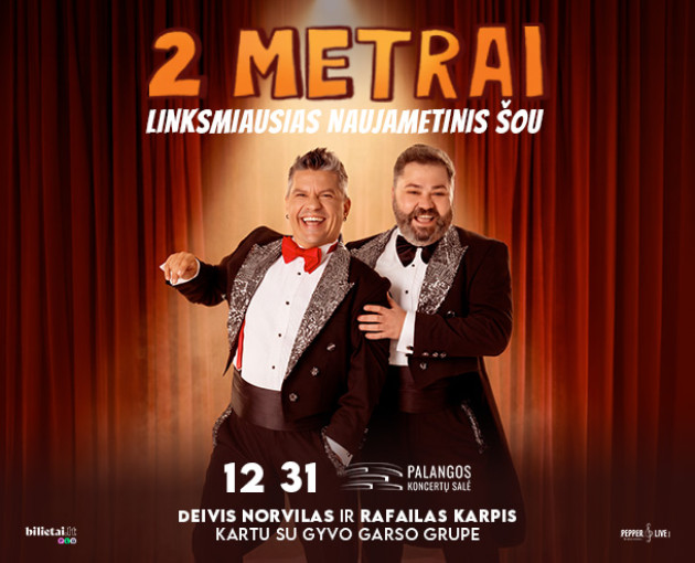 Renginio nuotrauka, 2 METRAI: Linksmiausias Naujametinis Šou