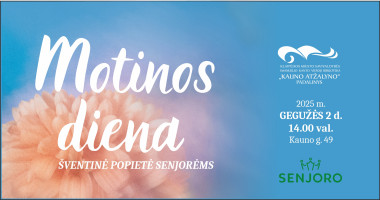 Mamos dienos popietė senjorėms