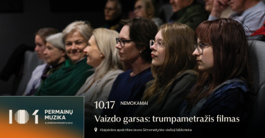 Filmų peržiūra ir diskusija