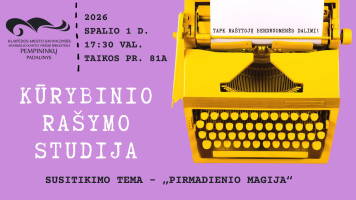 Kūrybinio rašymo studijos susitikimas. Tema – „Pirmadienio magija“