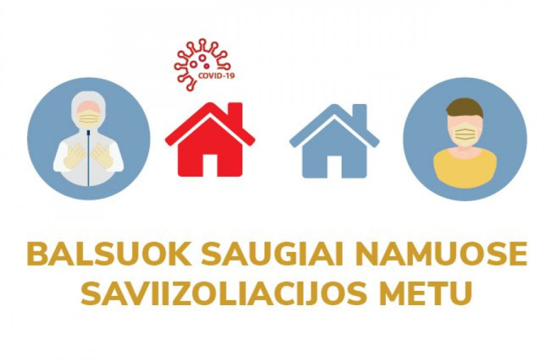 Saviizoliacijoje esantys asmenys turės galimybę balsuoti namuose