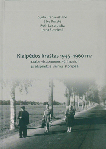 Monografijos  „Klaipėdos kraštas 1945–1960 m. pristatymas