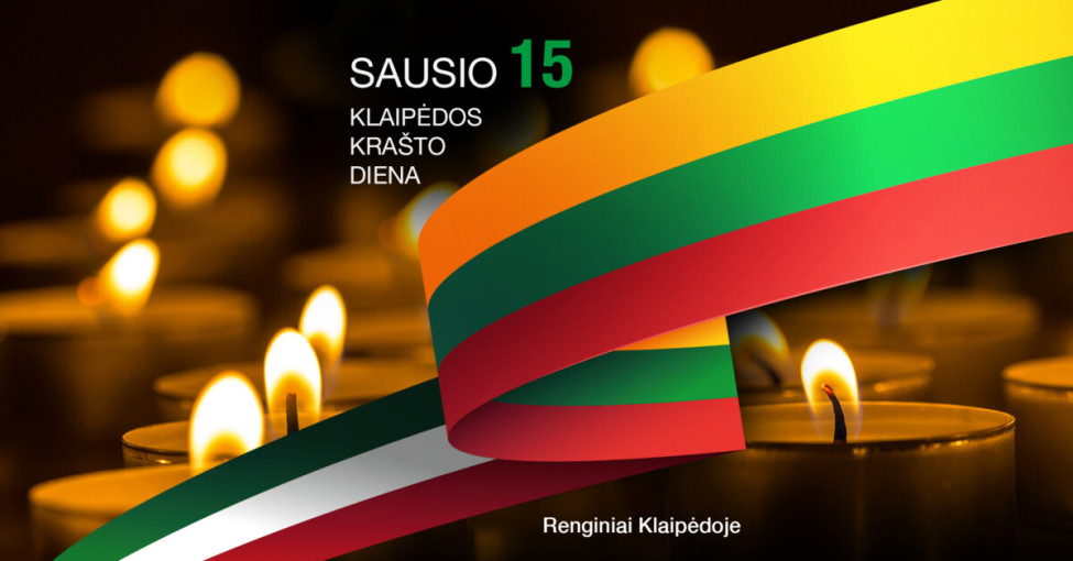 Sausio 15-ąją minimos Klaipėdos krašto prijungimo prie Lietuvos 102-osios metinės