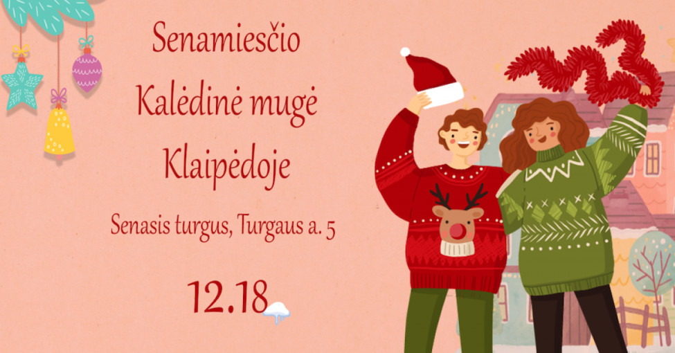 Gruodžio 18d. Senojo turgaus aikštėje vyks Senamiesčio kalėdinė mugė